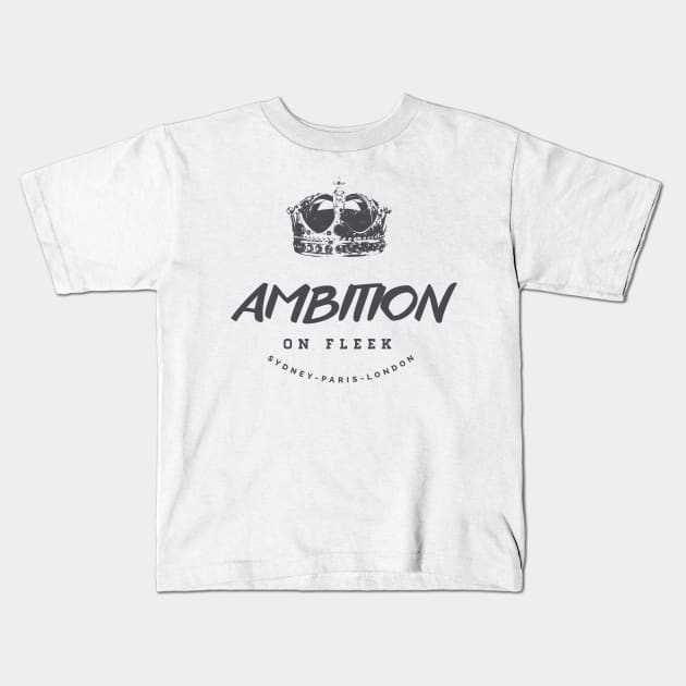 Ambition On Fleek Kids T-Shirt by rodneycowled